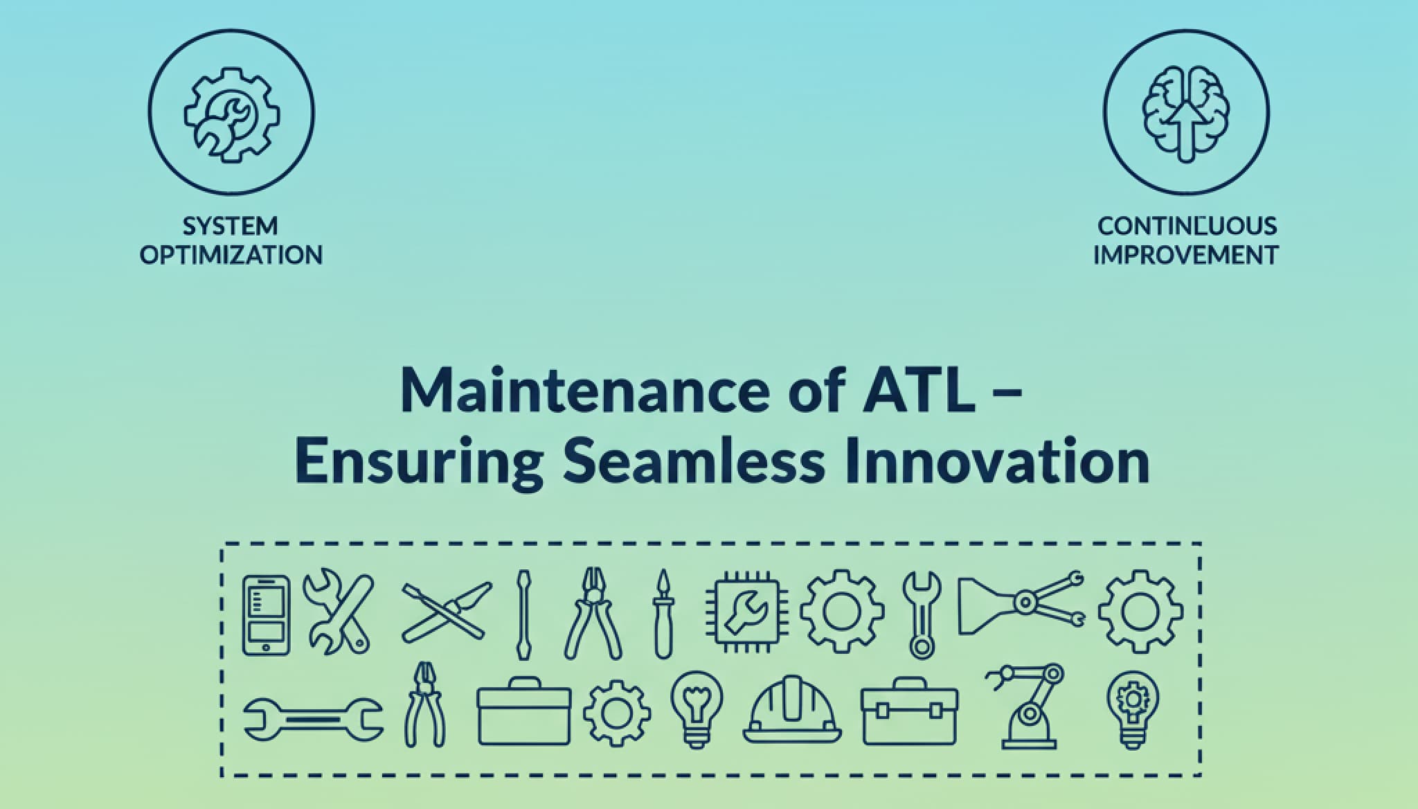 Maintenance of ATL – Sustaining Innovation in Every School