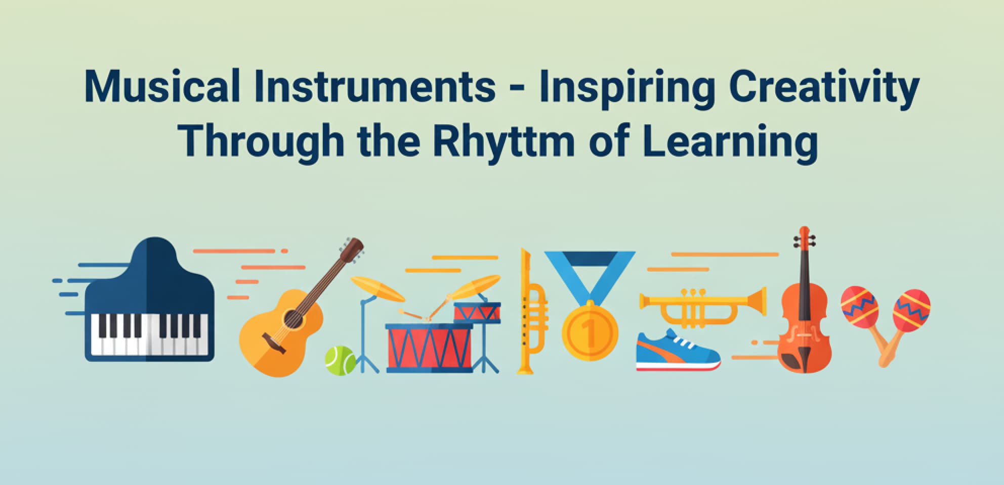 Musical Instruments – Inspiring Creativity Through the Rhythm of Learning